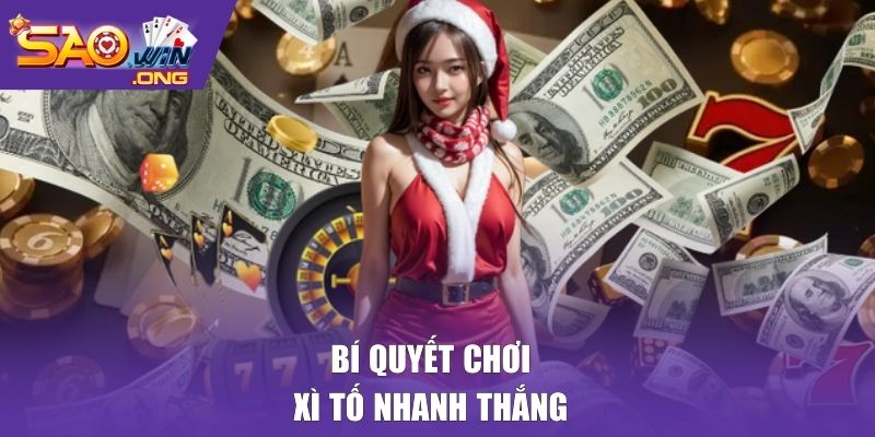 Bí quyết chơi xì tố nhanh thắng